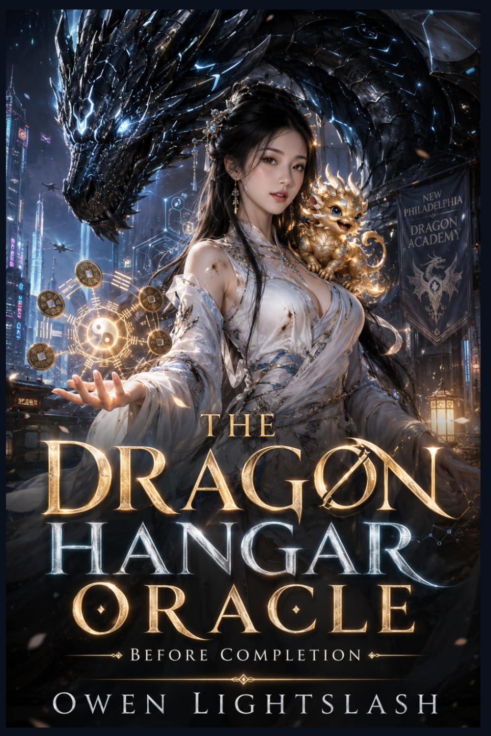The Dragon Hangar Oracle: A Cozy Sci-Fantasy Dragon Academy Romantasy