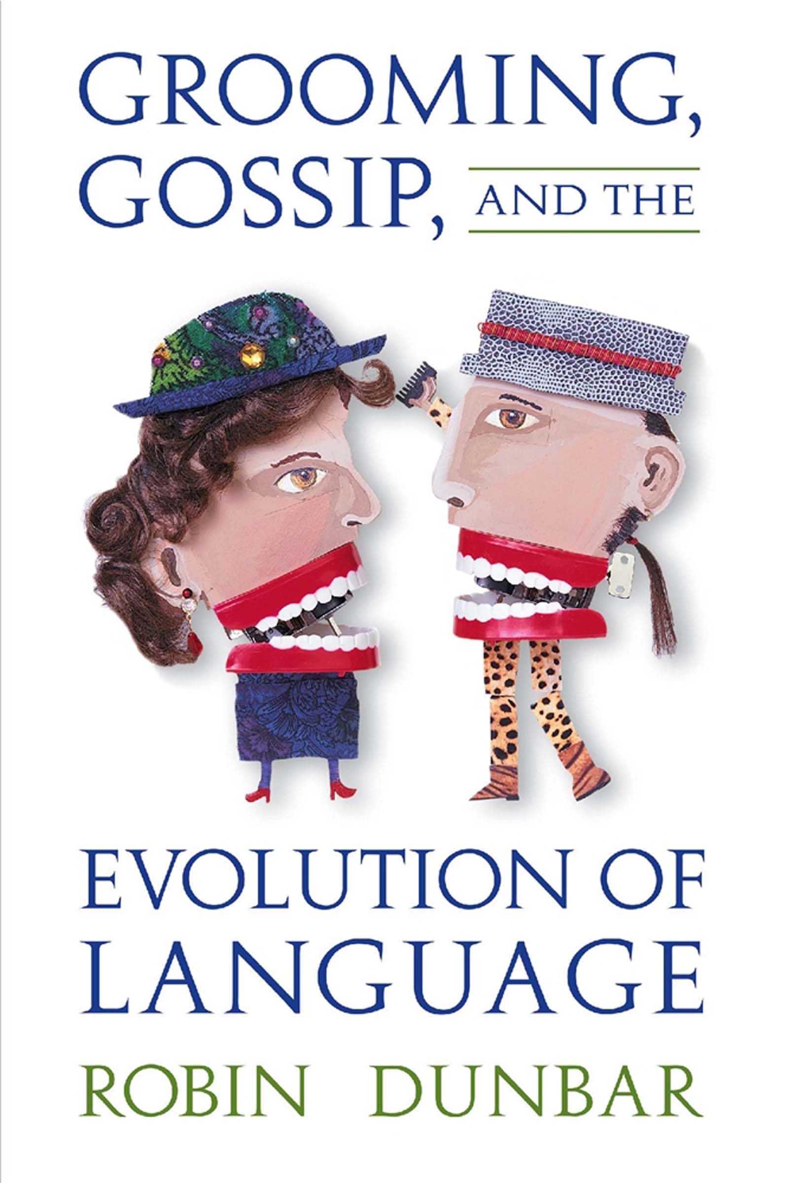 Grooming, Gossip and the Evolution of Language Paperback – 13 Mar. 2020