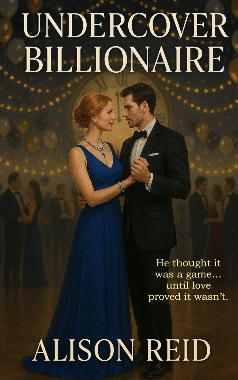 Undercover Billionaire (Billionaire Romance Series)
