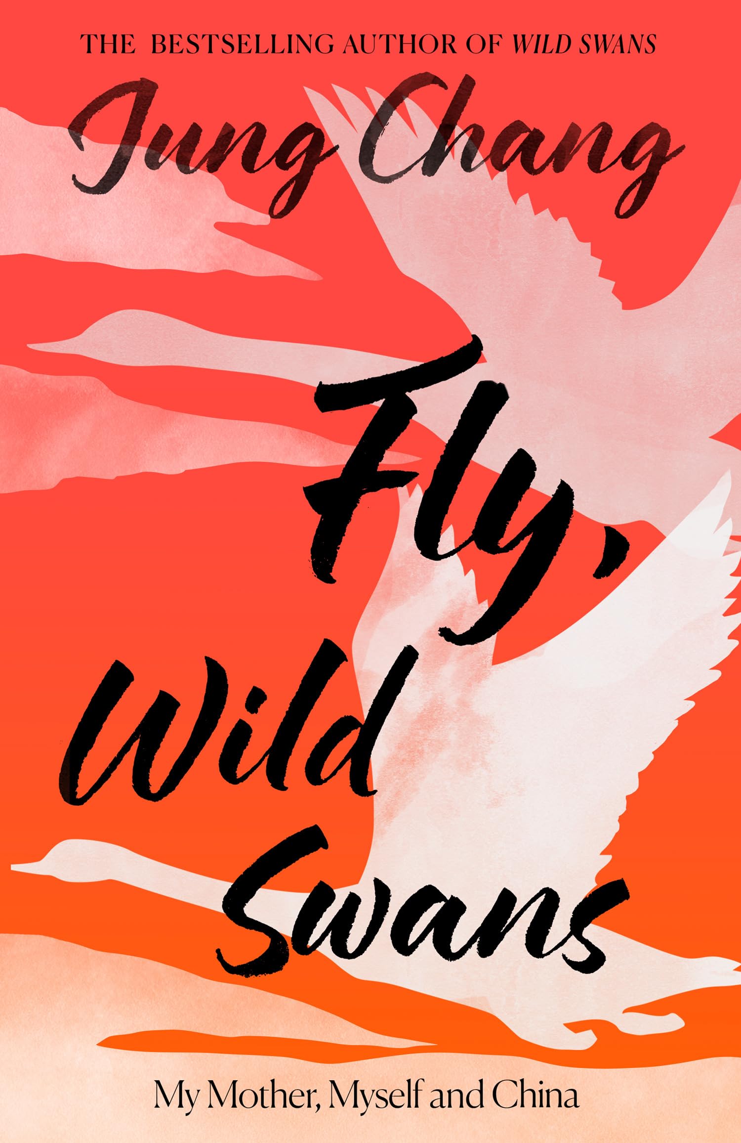 Fly, Wild Swans by Jung Chang - Signed Edition