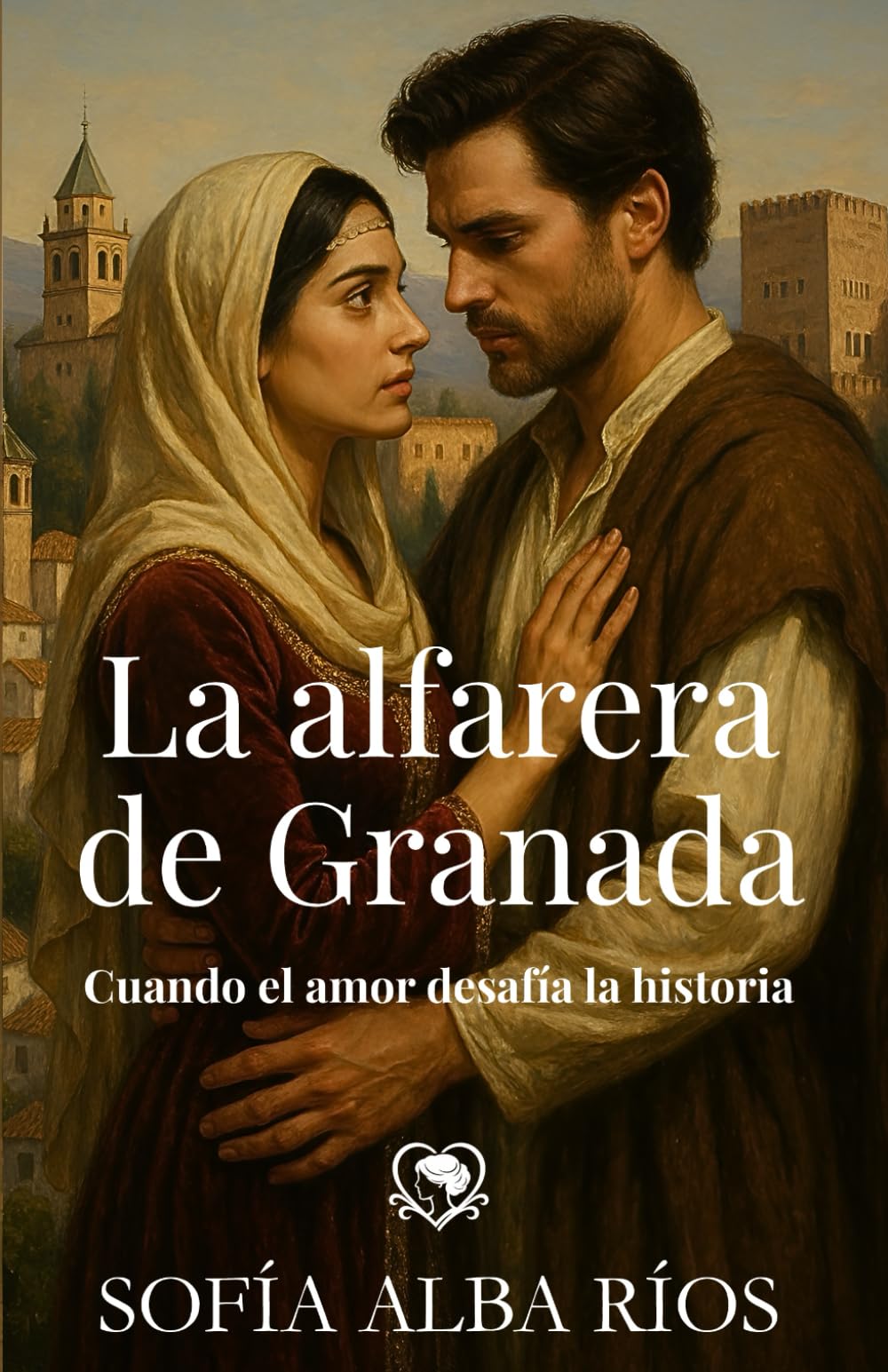 La alfarera de Granada: Romance histórico ambientado en la Granada nazarí (Romances de época en España)