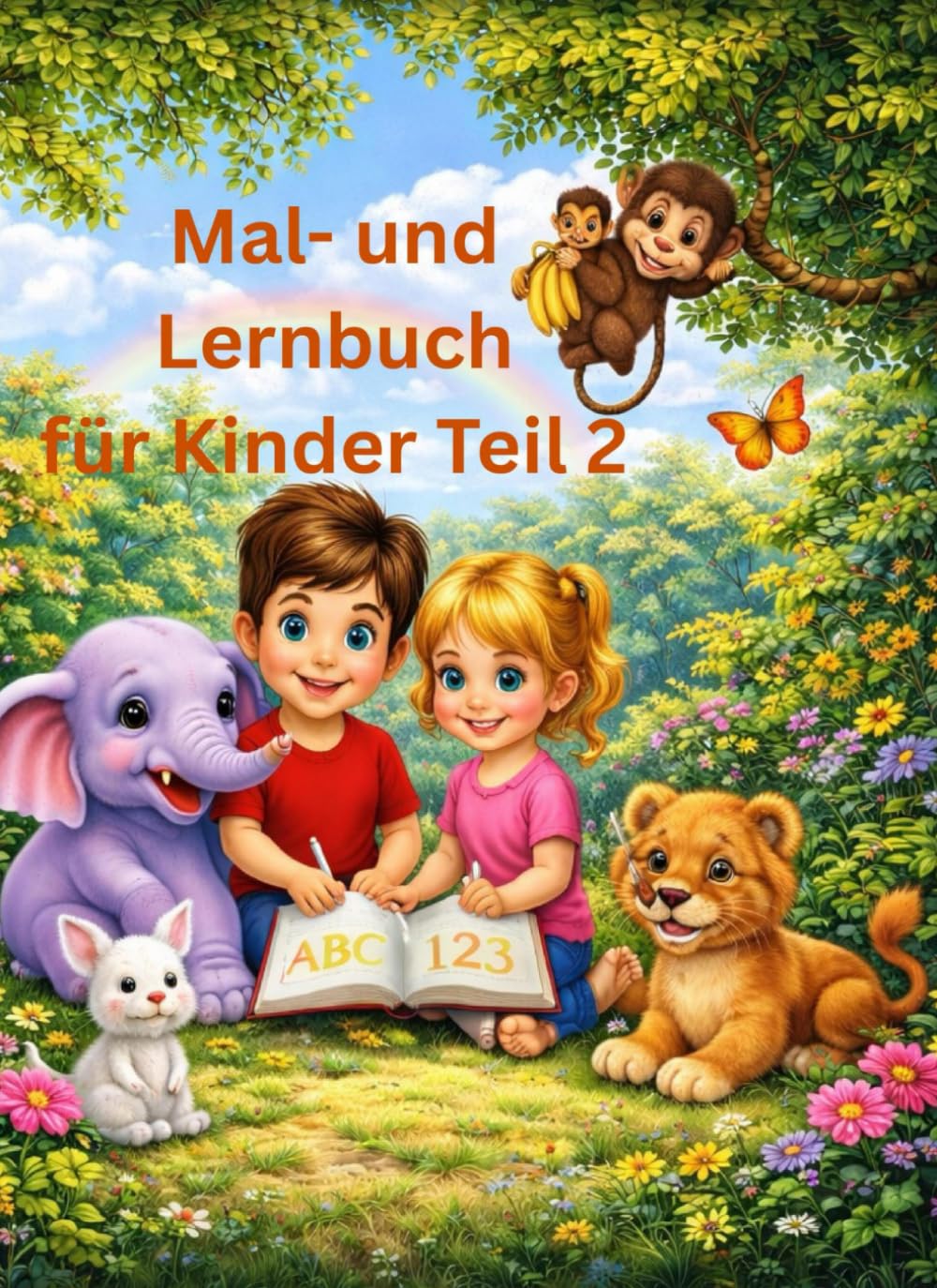 Das liebevolle Malbuch für Kinder ab 4 Jahren - Tierfreunde Teil 2: Pädagogisch wertvoll & liebevoll gestaltet