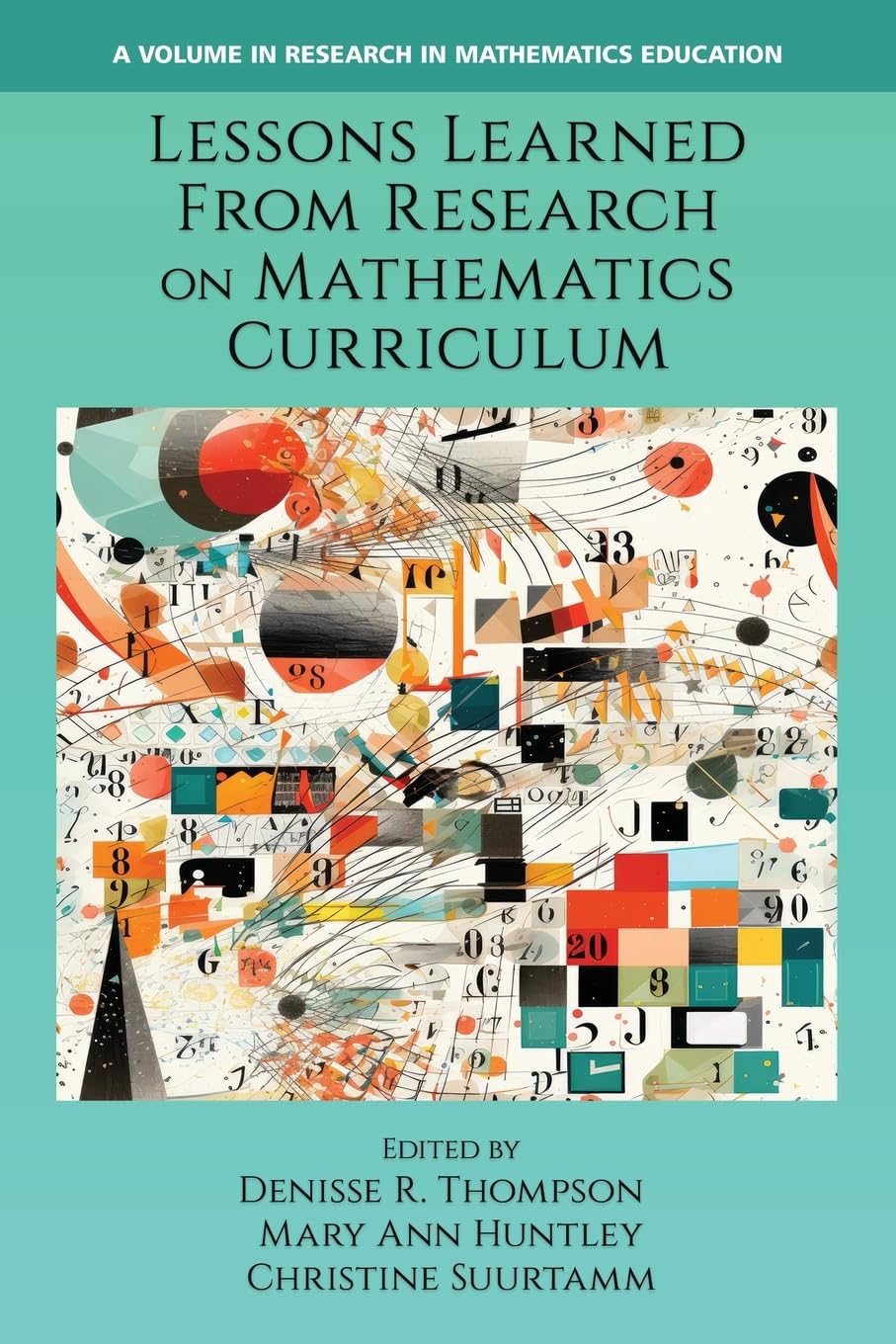 Lessons Learned from Research on Mathematics Curriculum (Research in