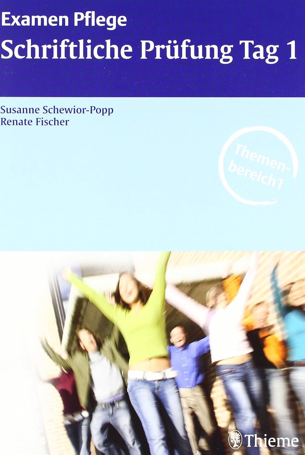 Examen Pflege Schriftliche Prüfung Tag 1 Pdf Schriftliche Prüfung Tag 1 Examen Pflege: Themenbereich 1 : Fischer