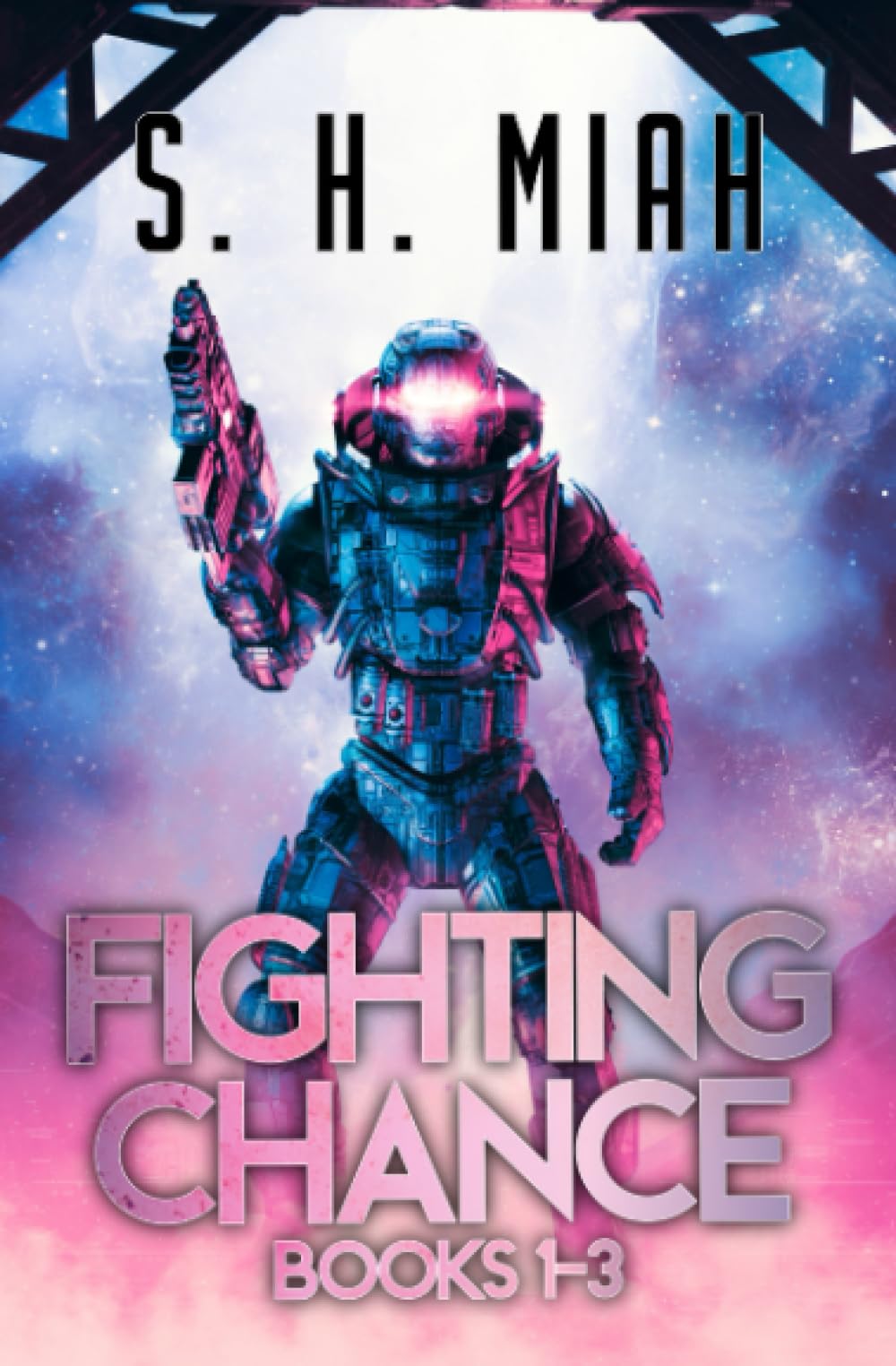 Fighting Chance Books 1-3 Omnibus (Fighting Chance Space Opera Omnibus)