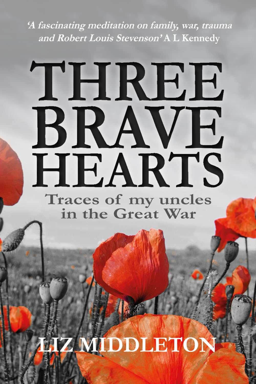 Three Brave Hearts: Traces of my uncles in the Great War