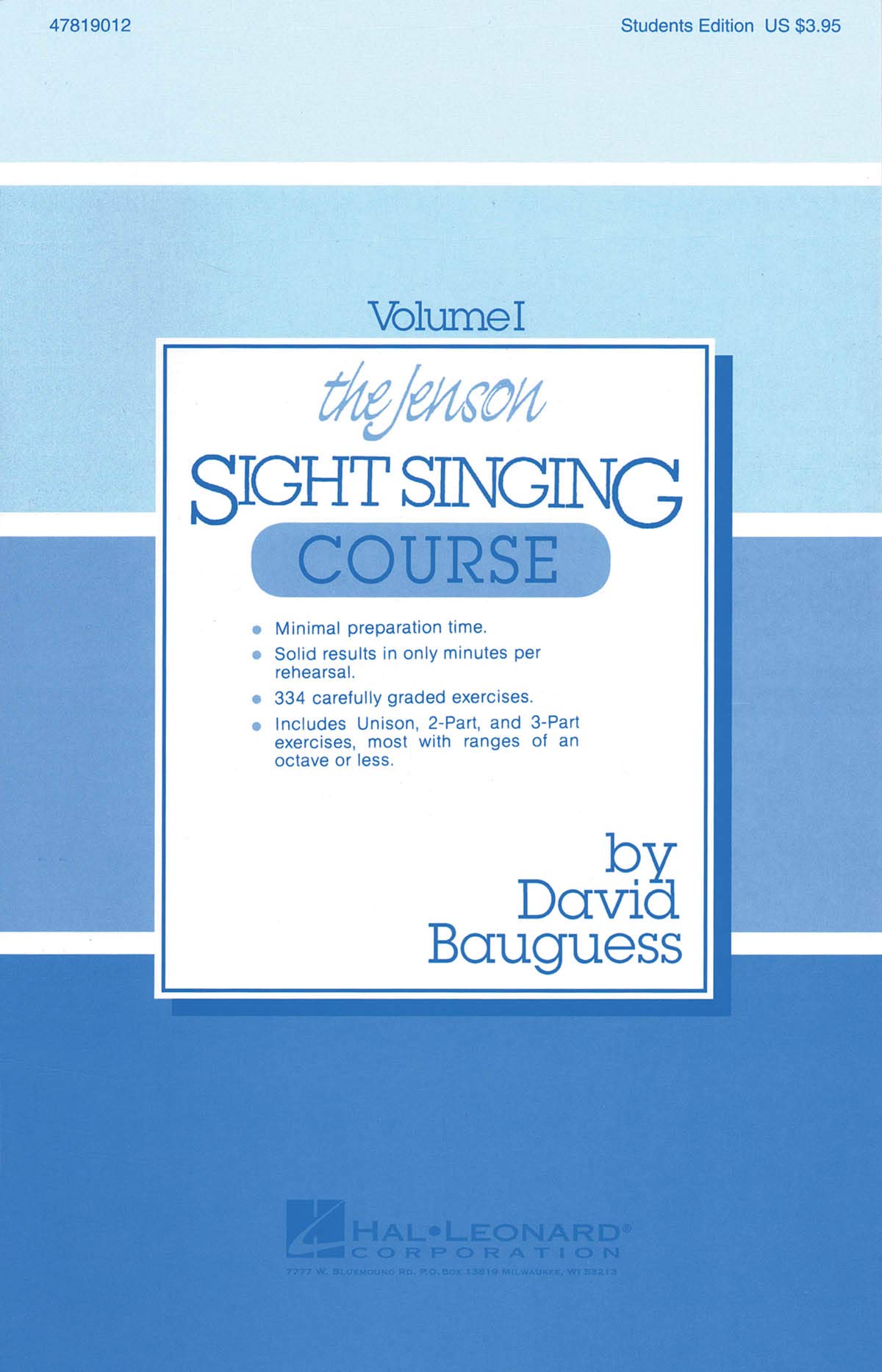 The Jenson Sight Singing Course (Vol. I) by David Bauguess | Solfege-Based Method Songbook for Choirs | 334 Graded Exercises for Unison, 2-Part & ... for Grades 6-12 (Methodology Chorals Singer)