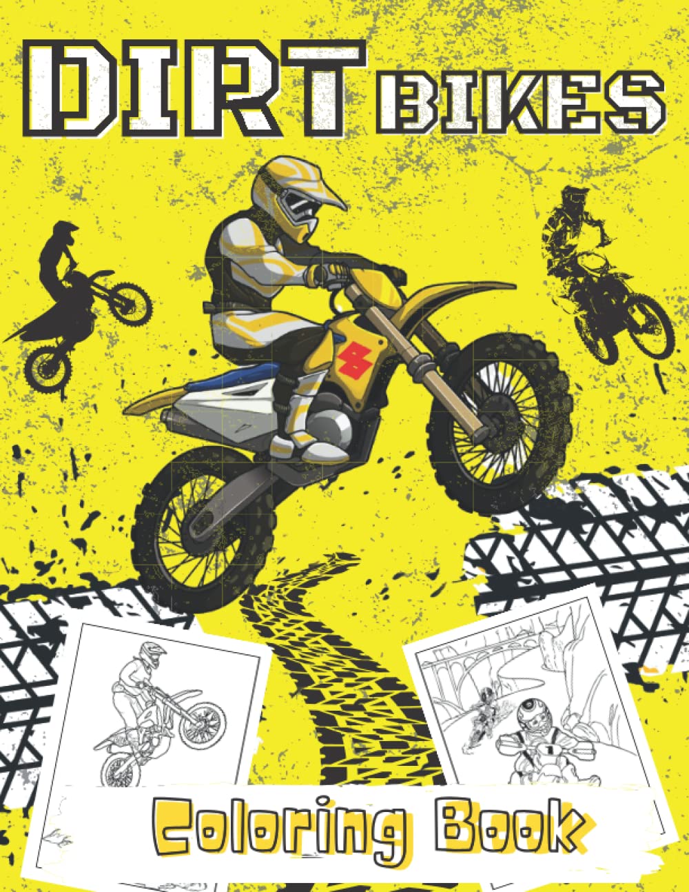 Dirt Bikes Coloring Book: 22 Premium Quality Pages of Motorcross Riders & Their Dirt Bikes or off-road motorcycles Performing Extreme Actions
