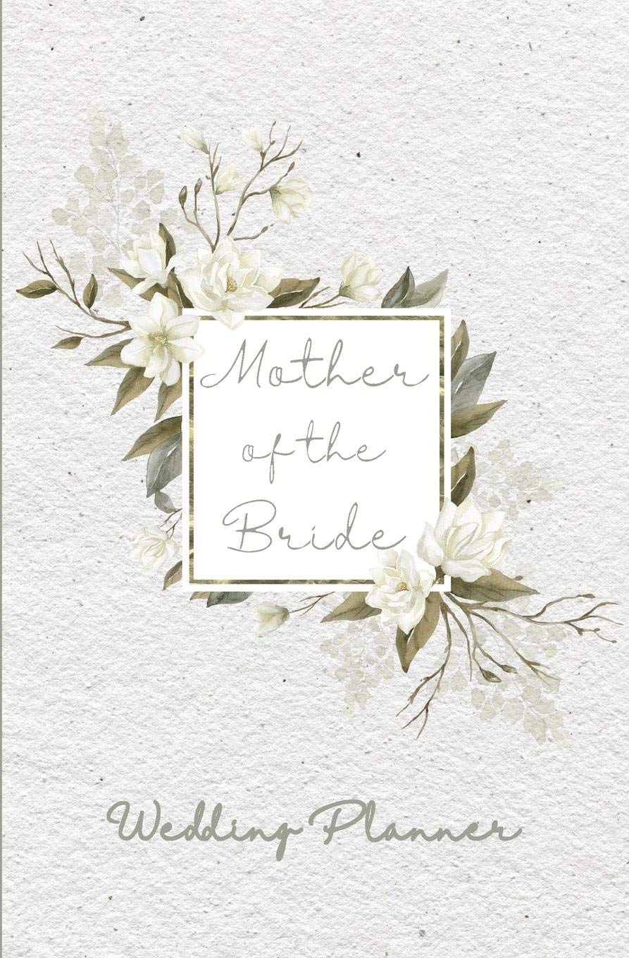 Mother of the Bride Wedding Planner: Wedding Planning Organizer with detailed worksheets, budget planner, guest lists, seating charts, checklists and ... plan her Big Day! Small purse-sized planner.