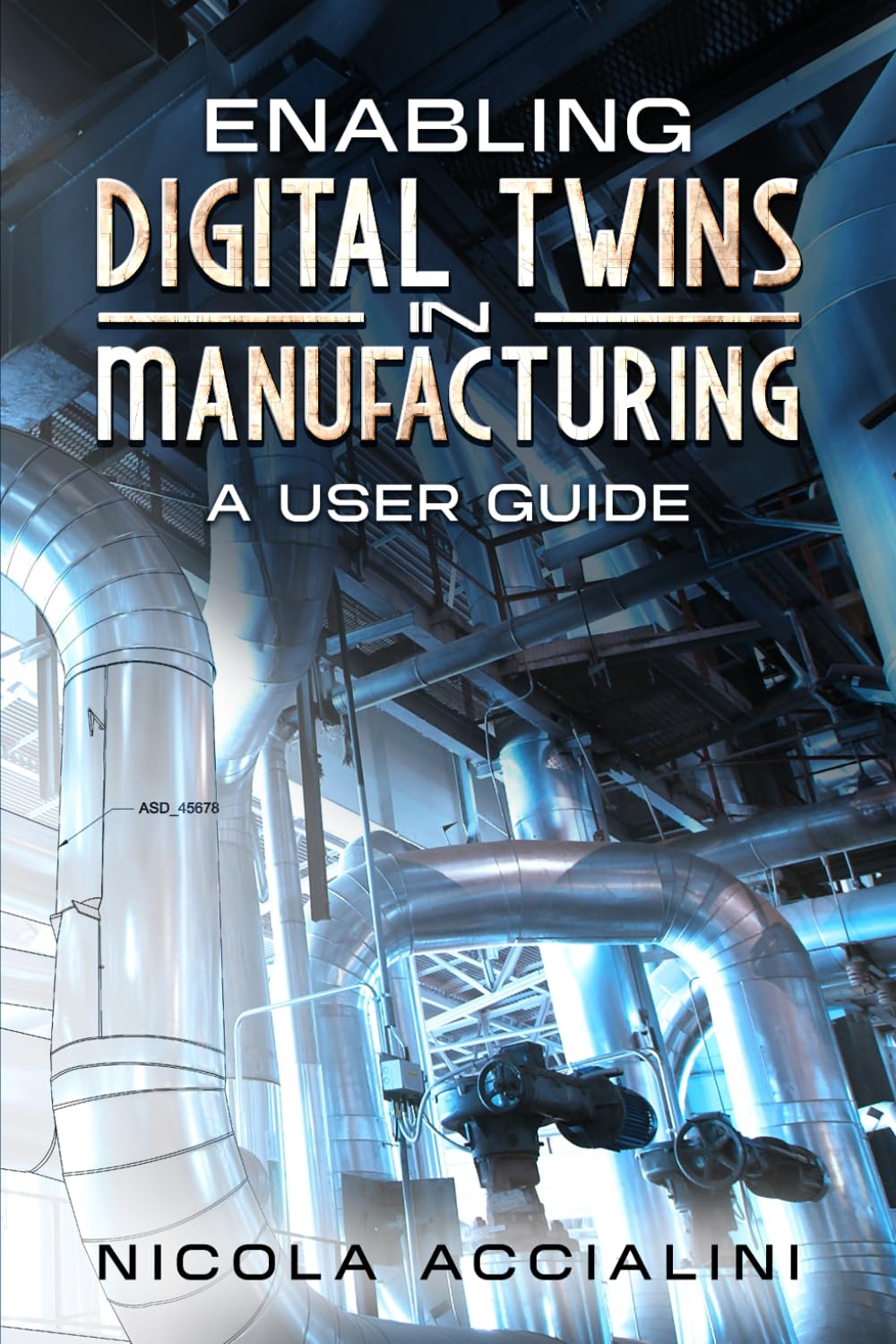 Enabling Digital Twins in Manufacturing