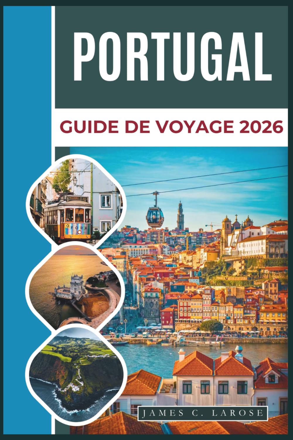 PORTUGAL Guide de voyage 2026: Explorez des villes emblématiques, des retraites côtières et des lieux secrets grâce à des conseils pratiques.
