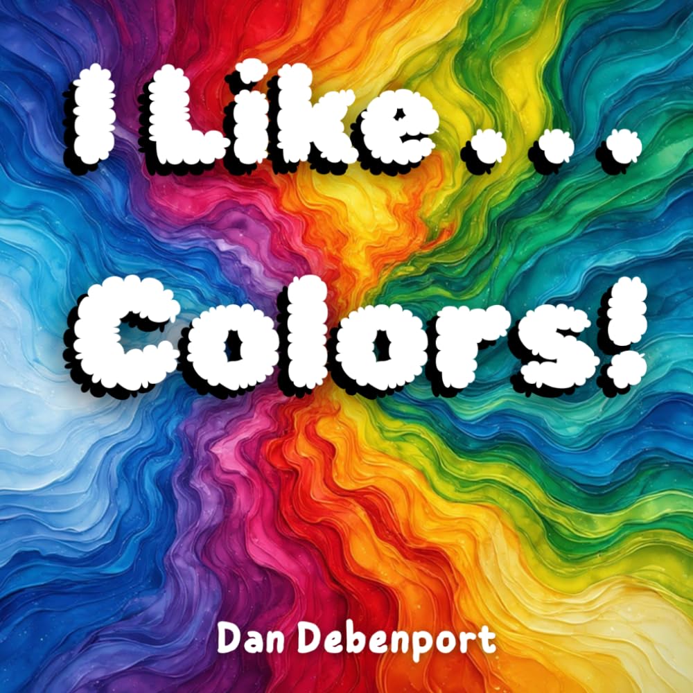 I Like . . . Colors!
