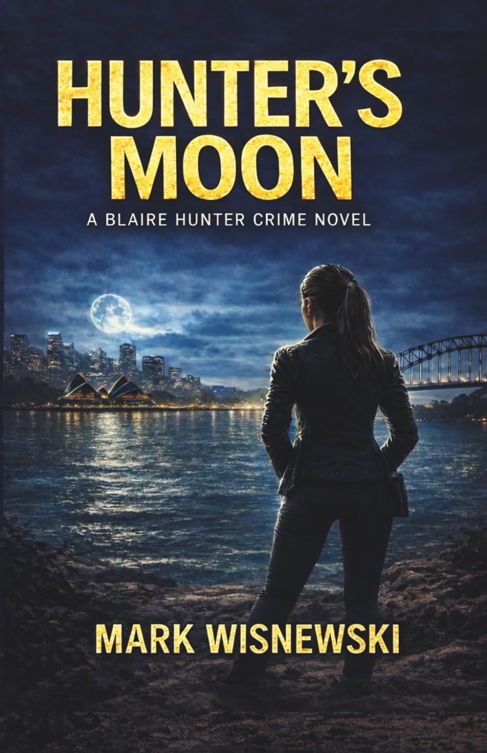 Hunter's Moon: 2 (Blaire Hunter Crime Series)