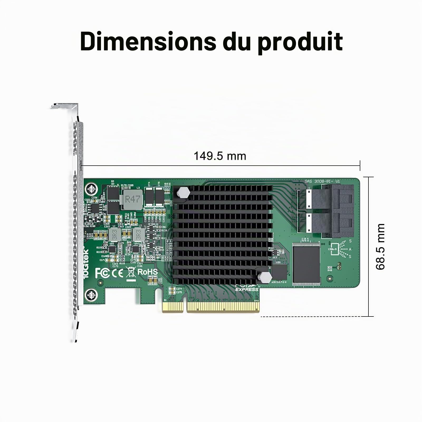 Carte contrôleur HBA interne PCI-E SAS/SATA 12G : Broadcom's SAS 3008, compatible avec 9300-8I