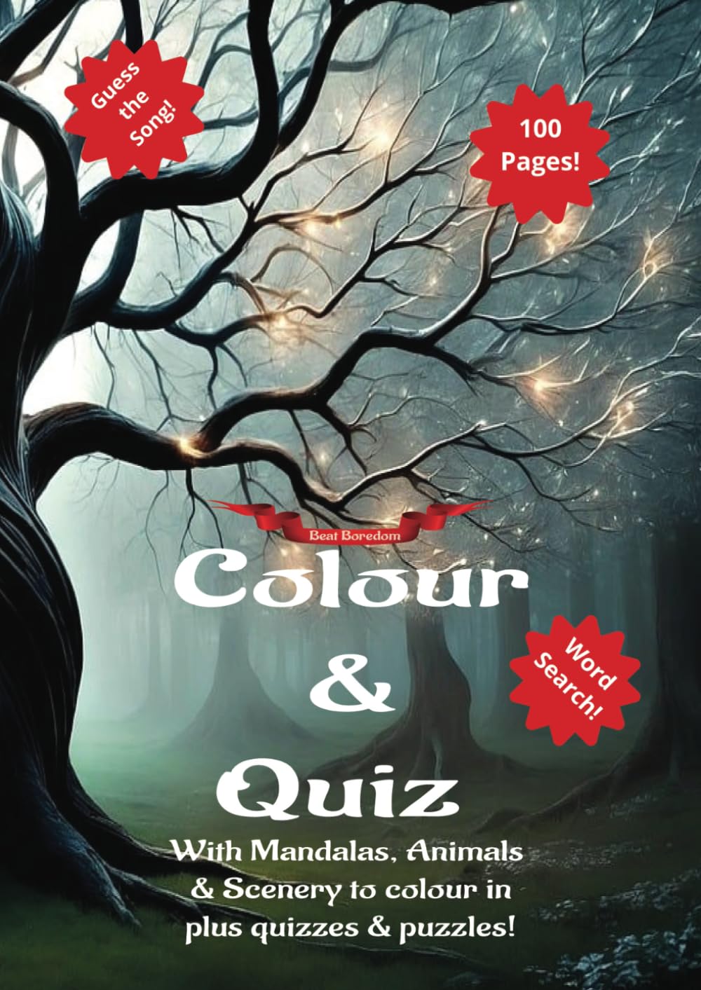 Colour & Quiz: With Mandalas, Animals & Scenery to colour in, plus mini-quizzes & puzzles. Particularly suitable for the older generation and those experiencing cognitive challenges such as dementia.