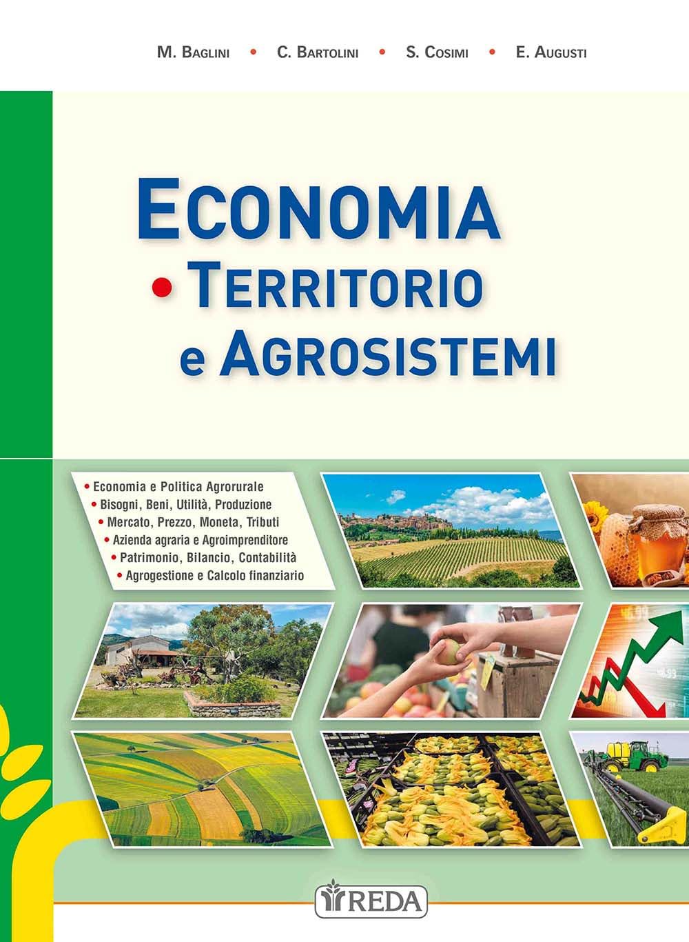 Economia territorio e agrisistemi. Corso di Estimo agrario e territoriale. Con Prontuario. Per gli Ist. tecnici agrari. Con e-book. Con espansione online
