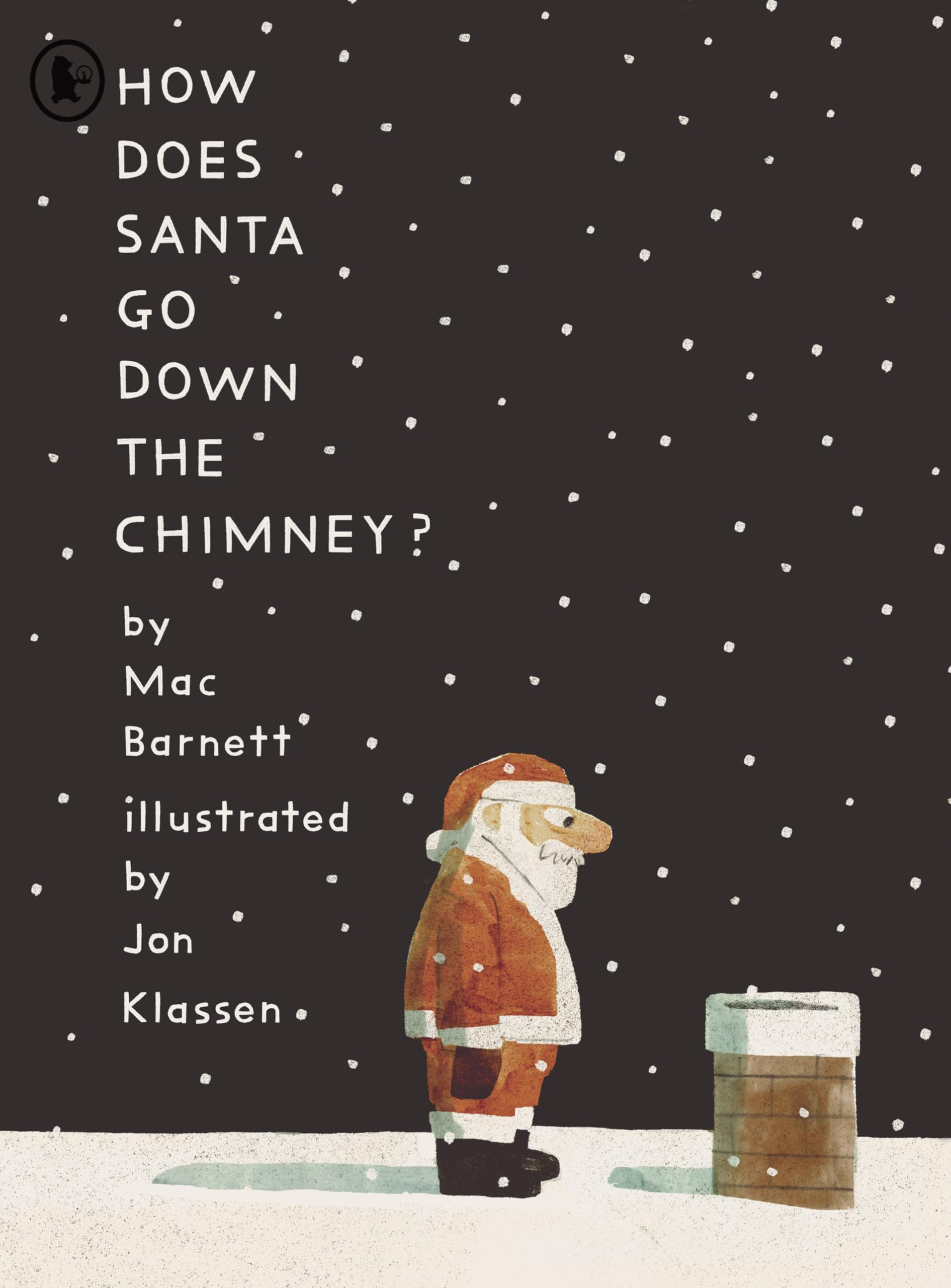 How Does Santa Go Down the Chimney? by Mac Barnett (Paperback Book)