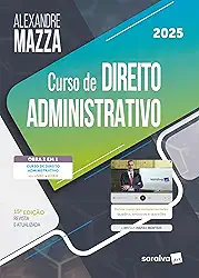 Curso de Direito Administrativo - 15ª Edição 2025