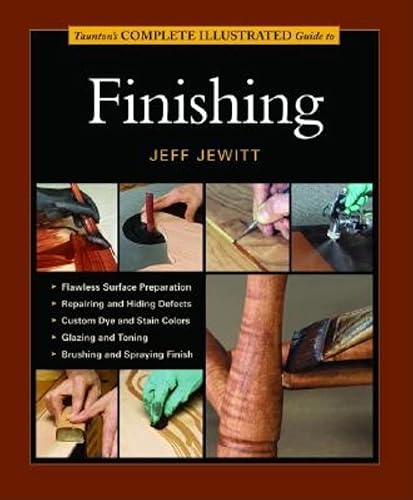 Complete Illustrated Guide to Finishing (Complete Illustrated Guides (Taunton))