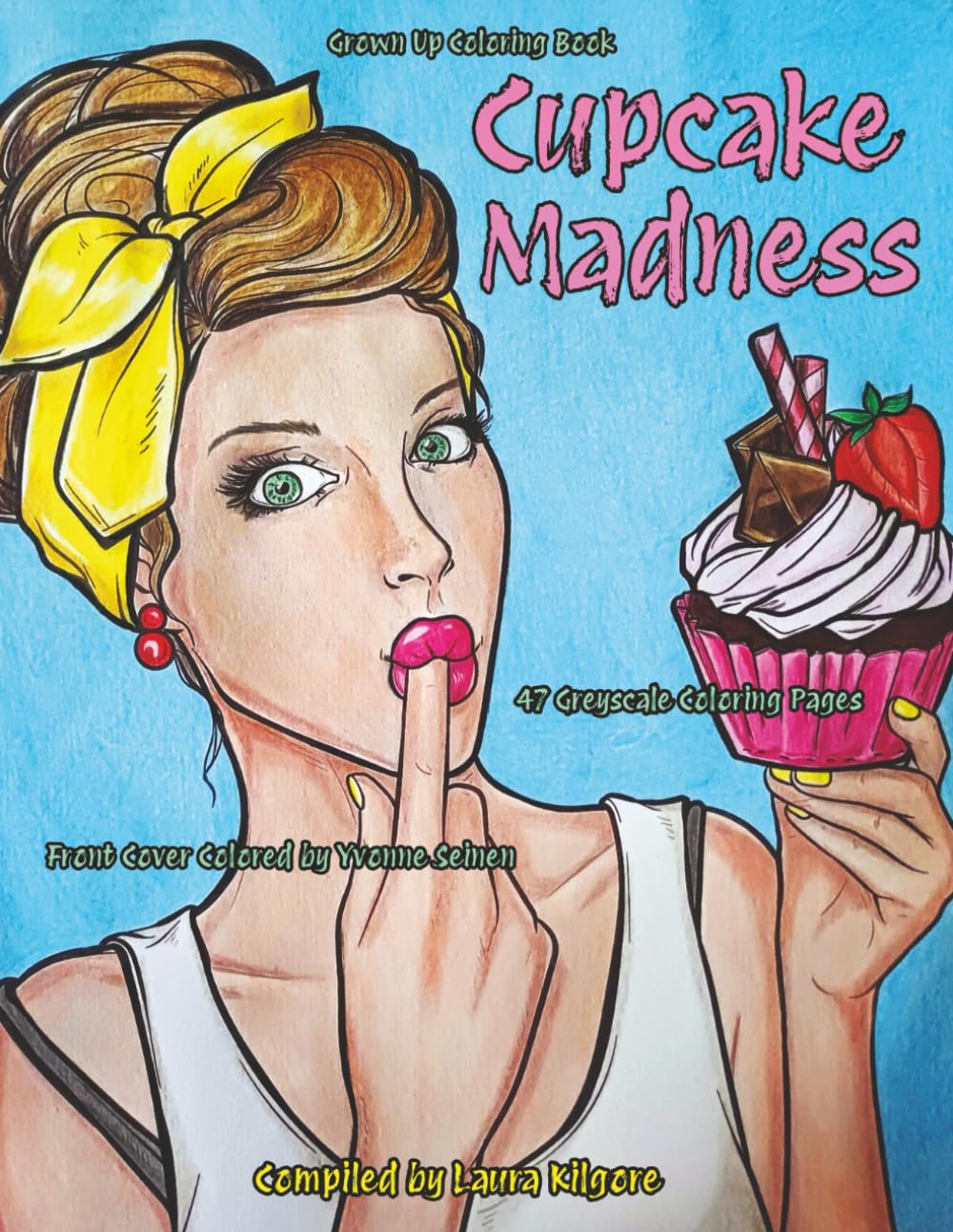 Cupcake Madness: 47-Page Coloring Book in Greyscale for Grown-ups. The theme for this book is all about cupcakes. If you enjoy coloring fun and cute pictures, then this is your book.