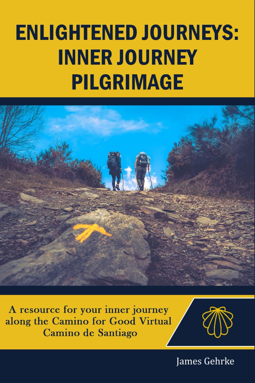 Enlightened Journey: Inner Journey Pilgrimage (Enlightened Journeys)