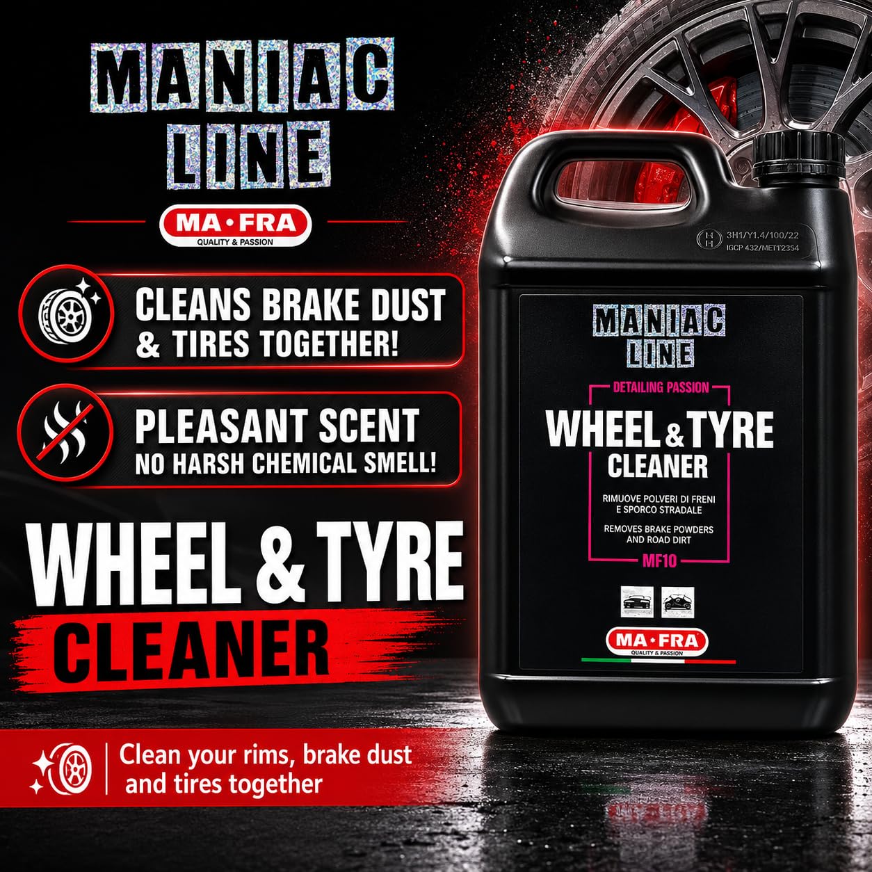 Mafra, Maniac Car Detailing Line, Wheel & Tyre Cleaner, Detergente 2in1, Rimuove Polvere di Freni e Sporco Stradale dai Cerchi in Lega e Gomma, 4500ml