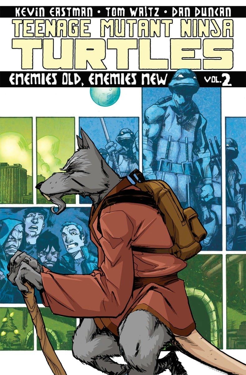 Teenage Mutant Ninja Turtles Volume 2: Enemies Old, Enemies New