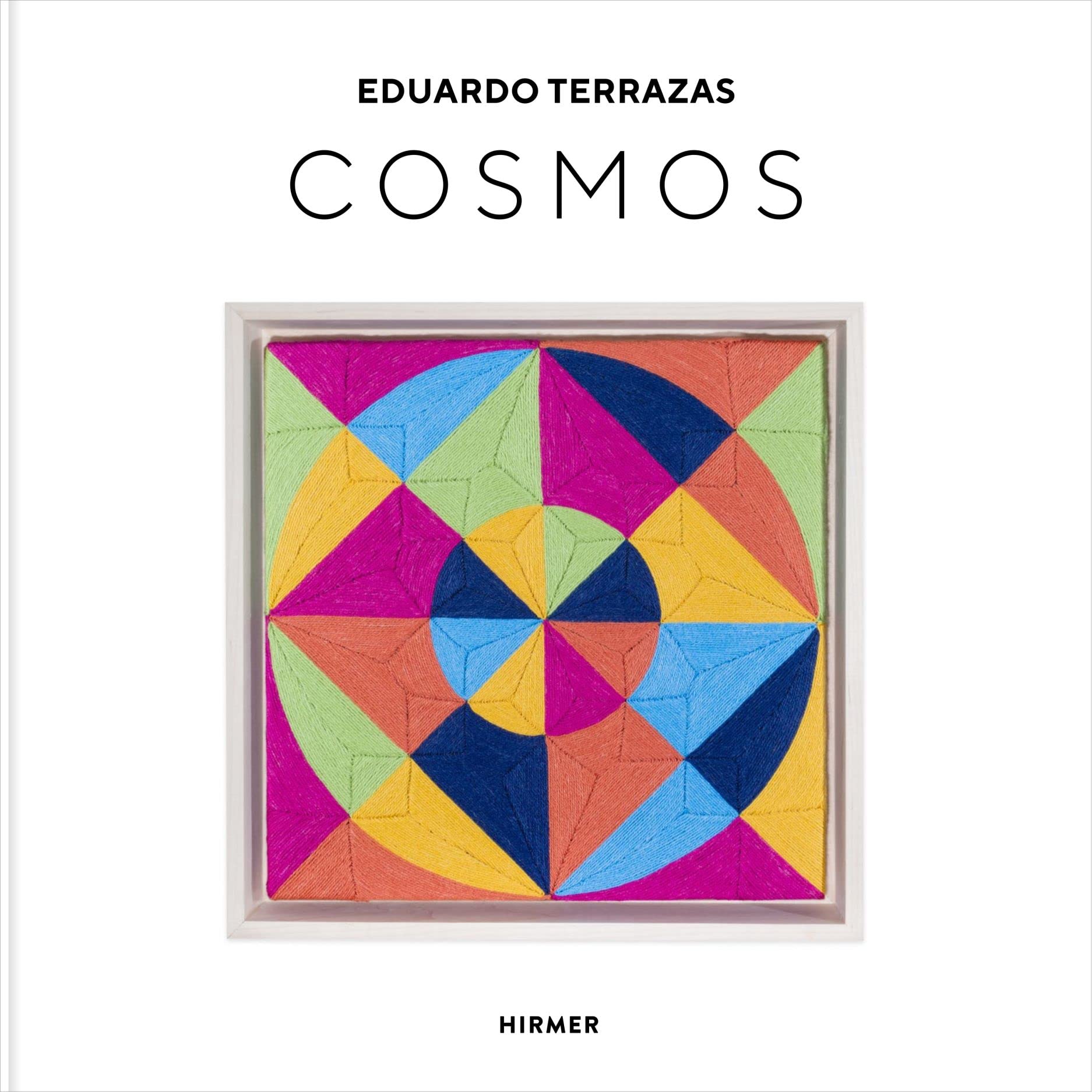 Eduardo Terrazas: Cosmos. Terrazas, Sautoy, Obrist, Fadanello 9783777439181.#