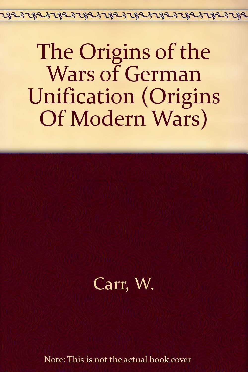 Buy The Wars of German Unification 1864 - 1871 (Origins Of Modern Wars) — BookShops.in