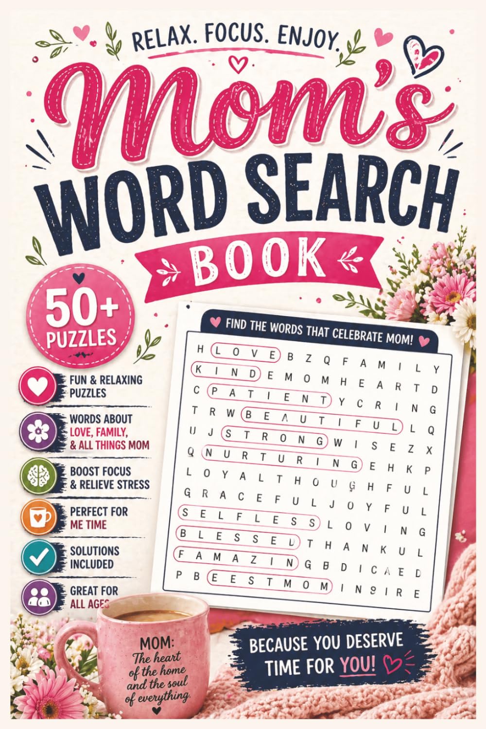 Moms Word Search Book: Word Searches with Easy to Read Print about Womanhood , Femininity and More | 6x9 inches, 109 pages| 50+ Puzzles with Solutions ... Holidays , Mother's day and Busy moms