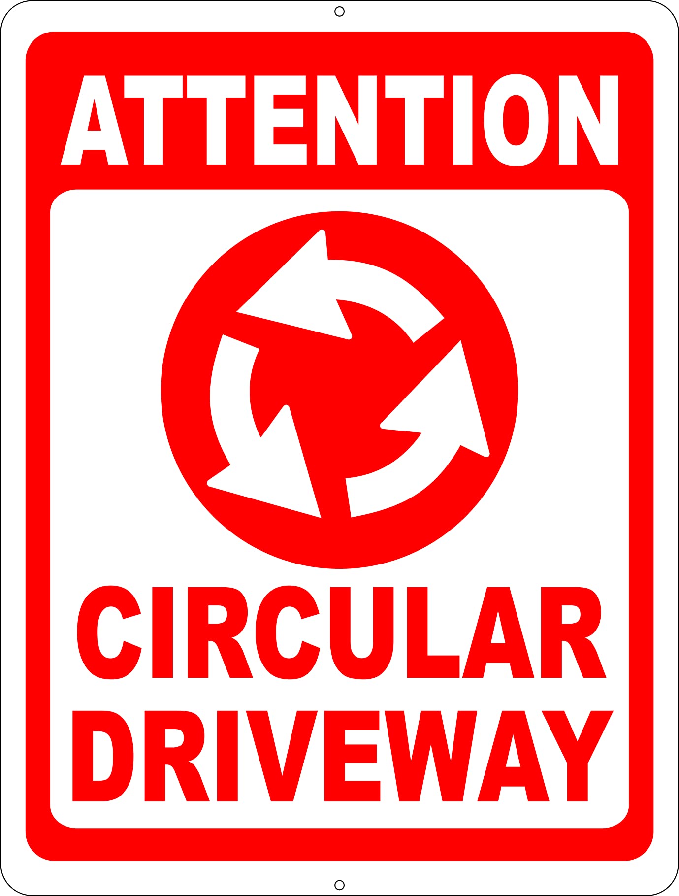 Attention Circular Driveway Sign. 8x12 Metal.