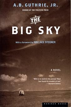 The Big Sky A Novel