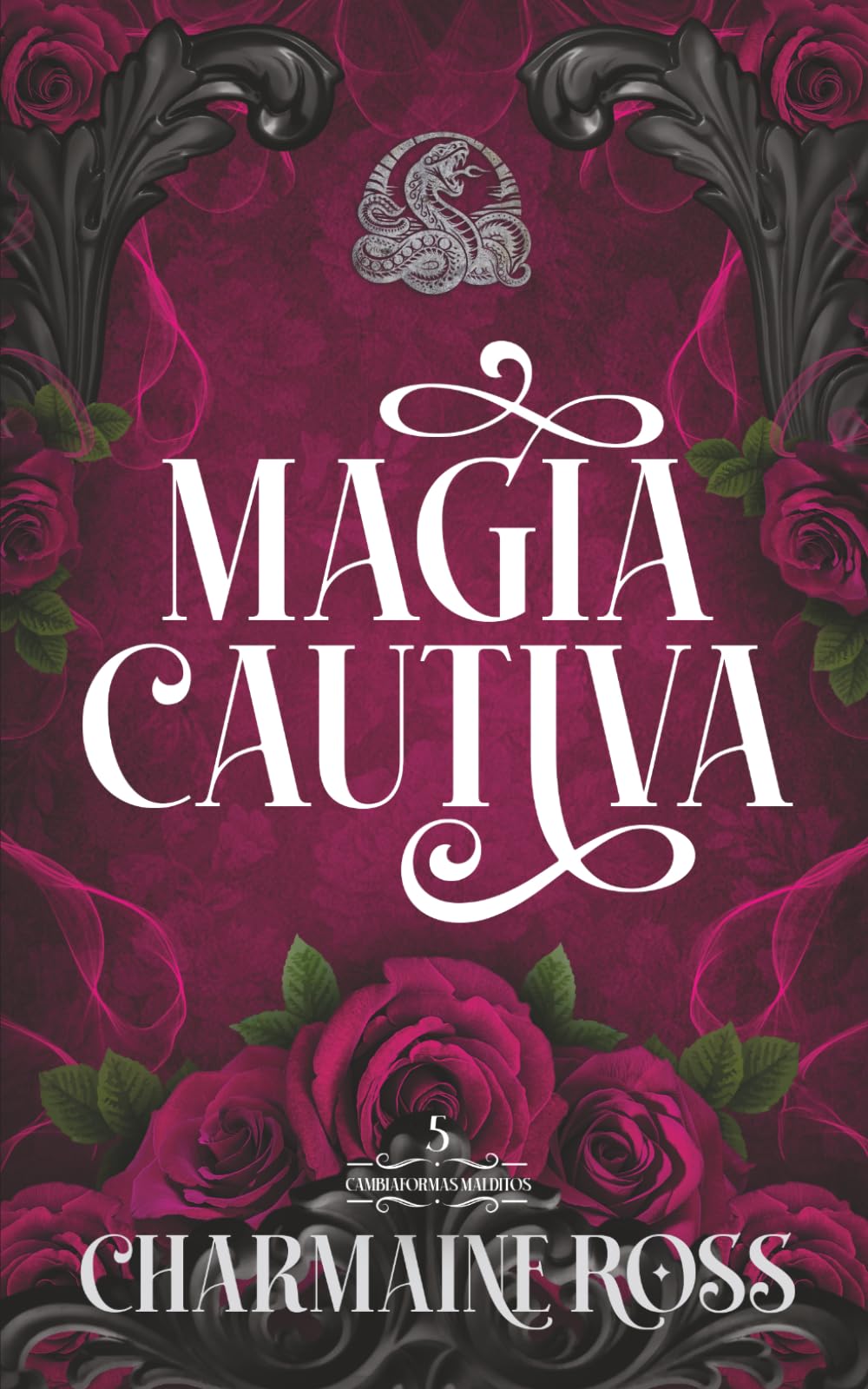 Magia Cautiva: Un romance paranormal entre compañeros predestinados (Cambiaformas Hechizados)