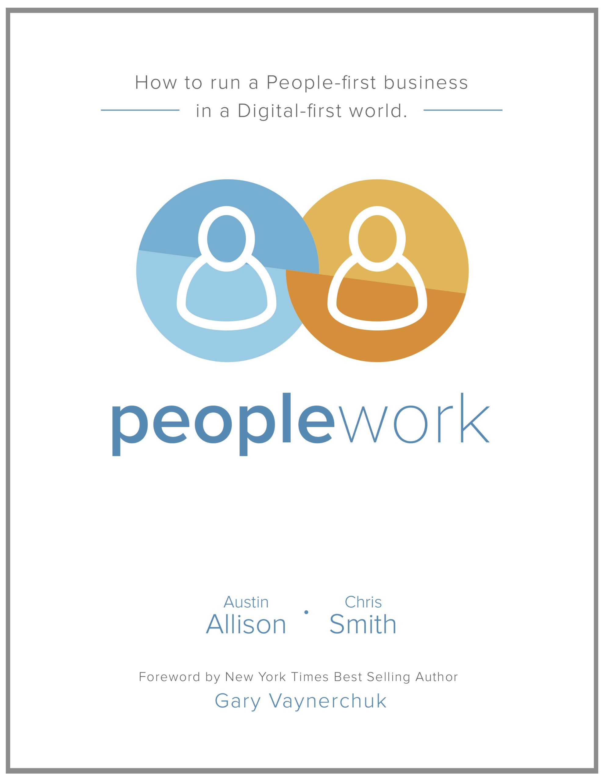 Buy Peoplework: How to run a people-first business in a digital-first world — BookShops.in