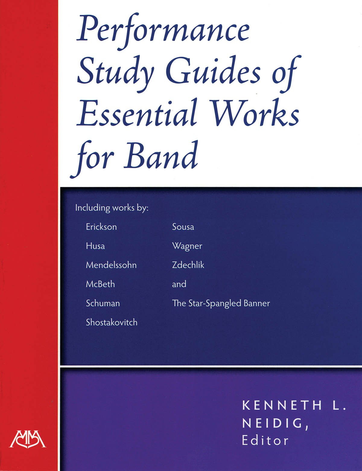 Performance-Study Guides of Essential Works for Band