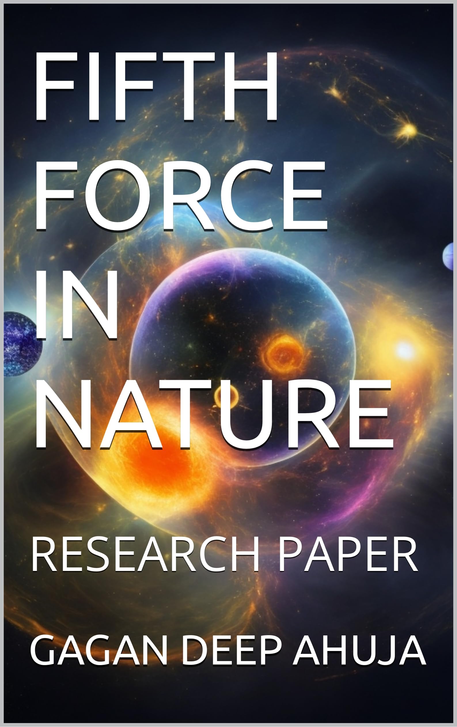 FIFTH FORCE IN NATURE: RESEARCH PAPER