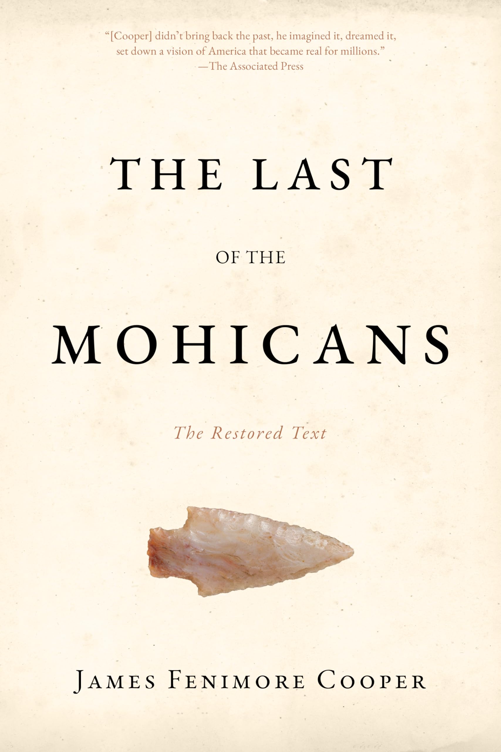 The Last of the Mohicans: The Restored Text (Annotated)