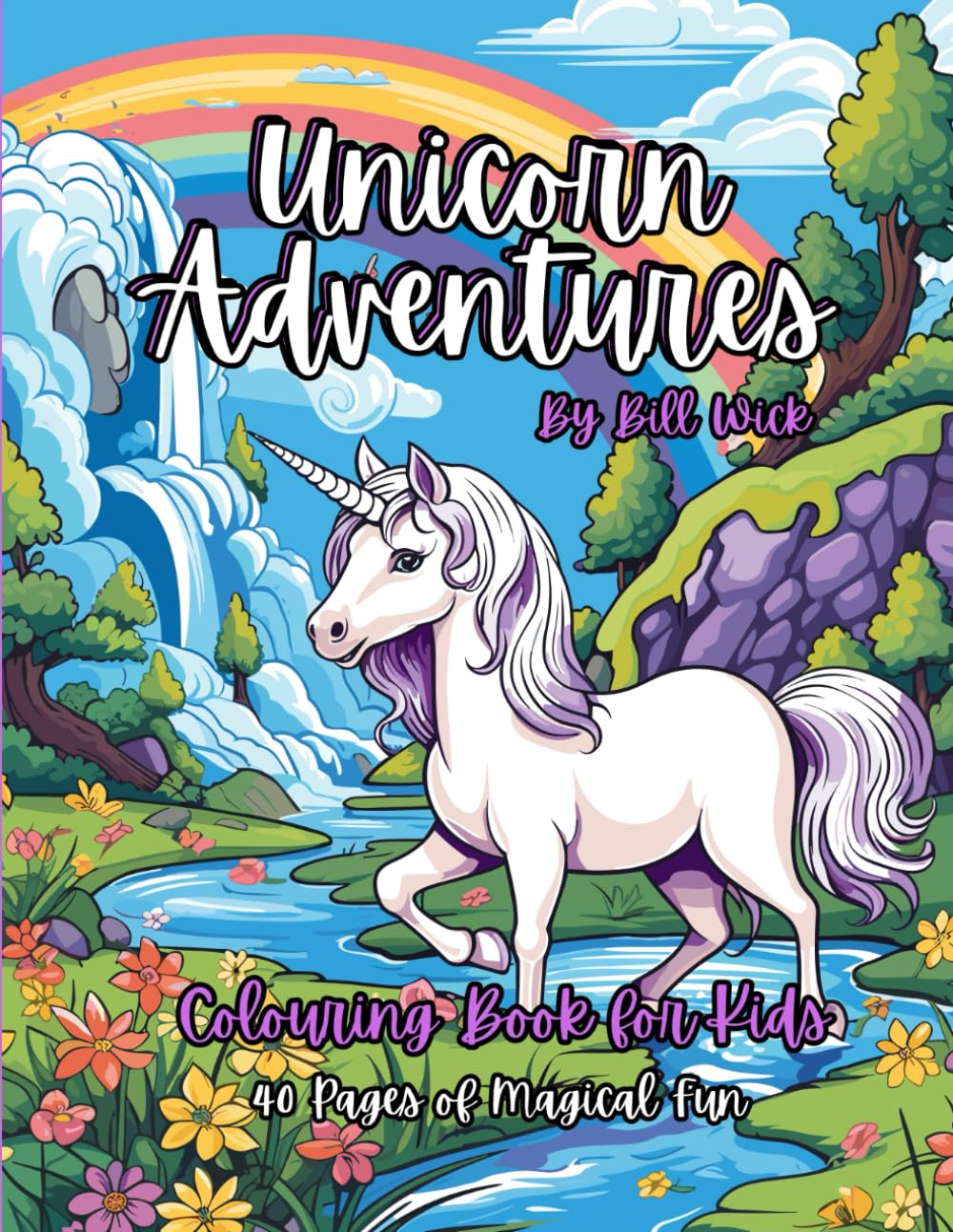 Unicorn Coloring Book for Kids: Magical Unicorn Adventure Coloring Book for Kids Aged 3+