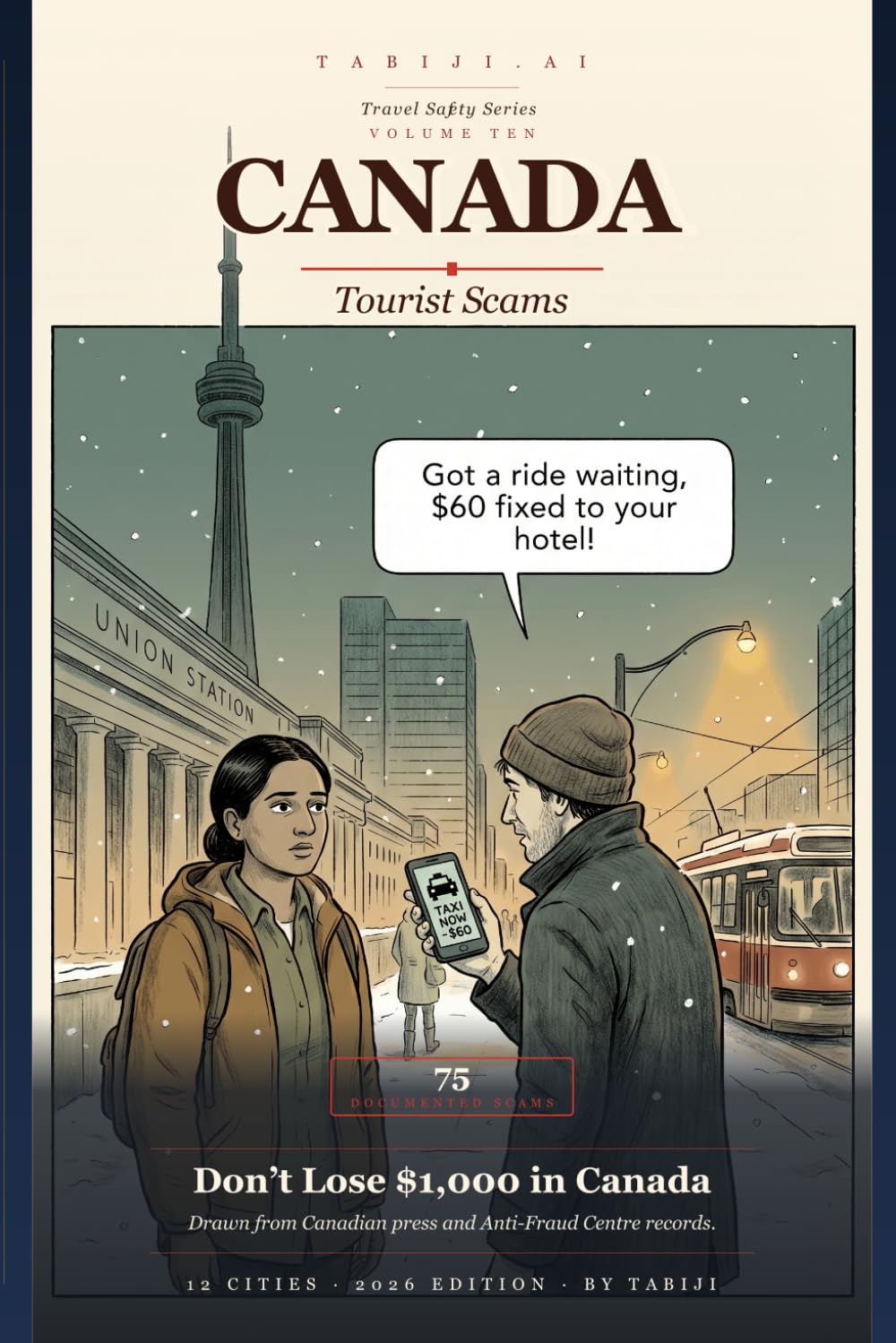 Canada Tourist Scams 2026: 75 Real Scams Across Toronto, Vancouver, Montreal, Banff & 8 More Cities — Drawn from Canadian News Reports and Police Records