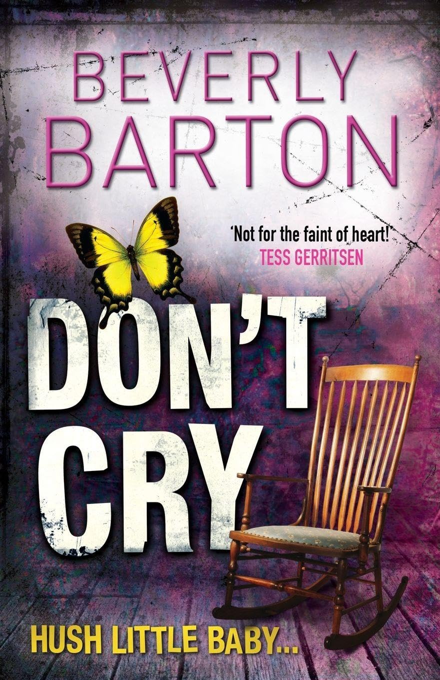DON'T CRY: A Shocking Murder Mystery That Will Make You Lose Sleep