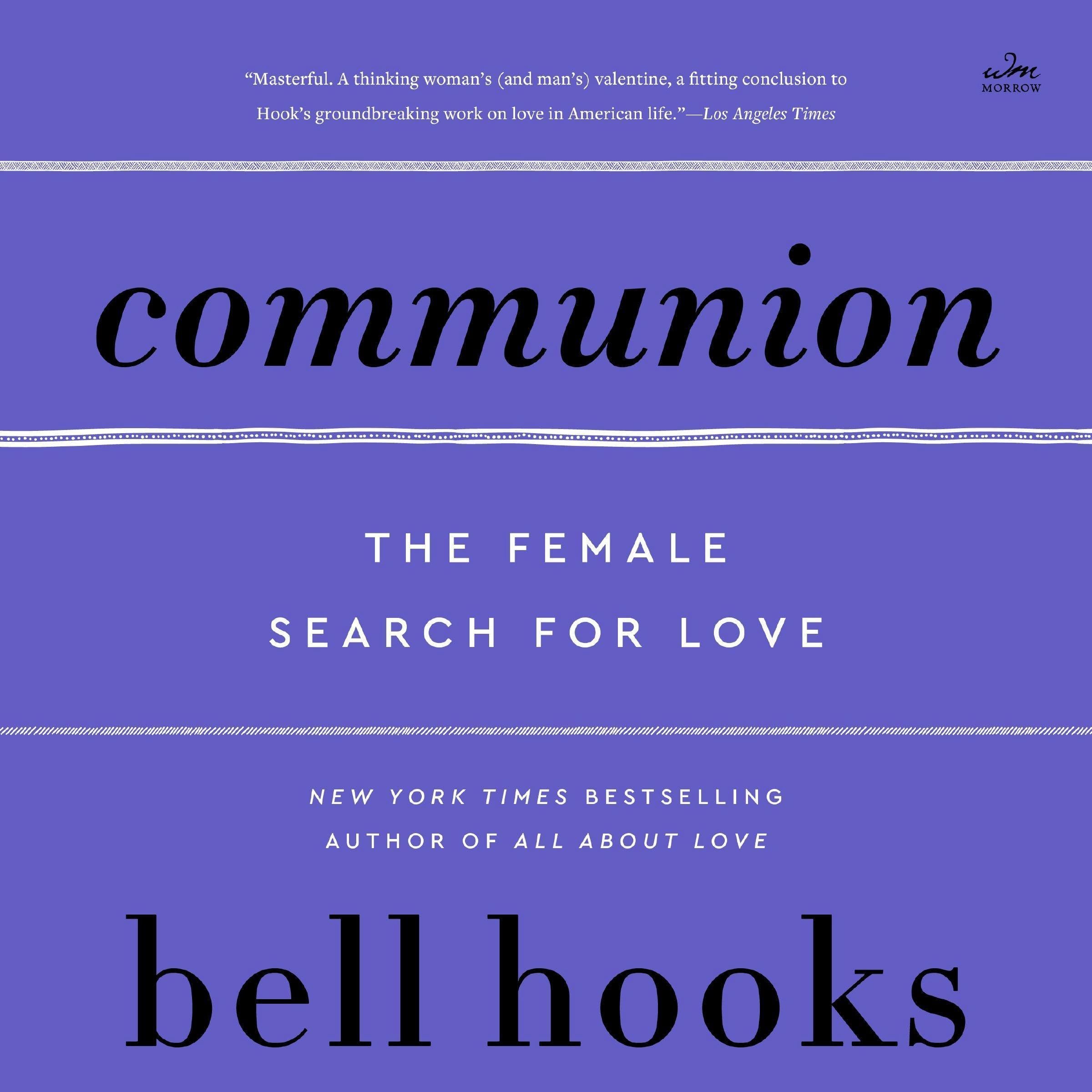 Communion: The Female Search for Love