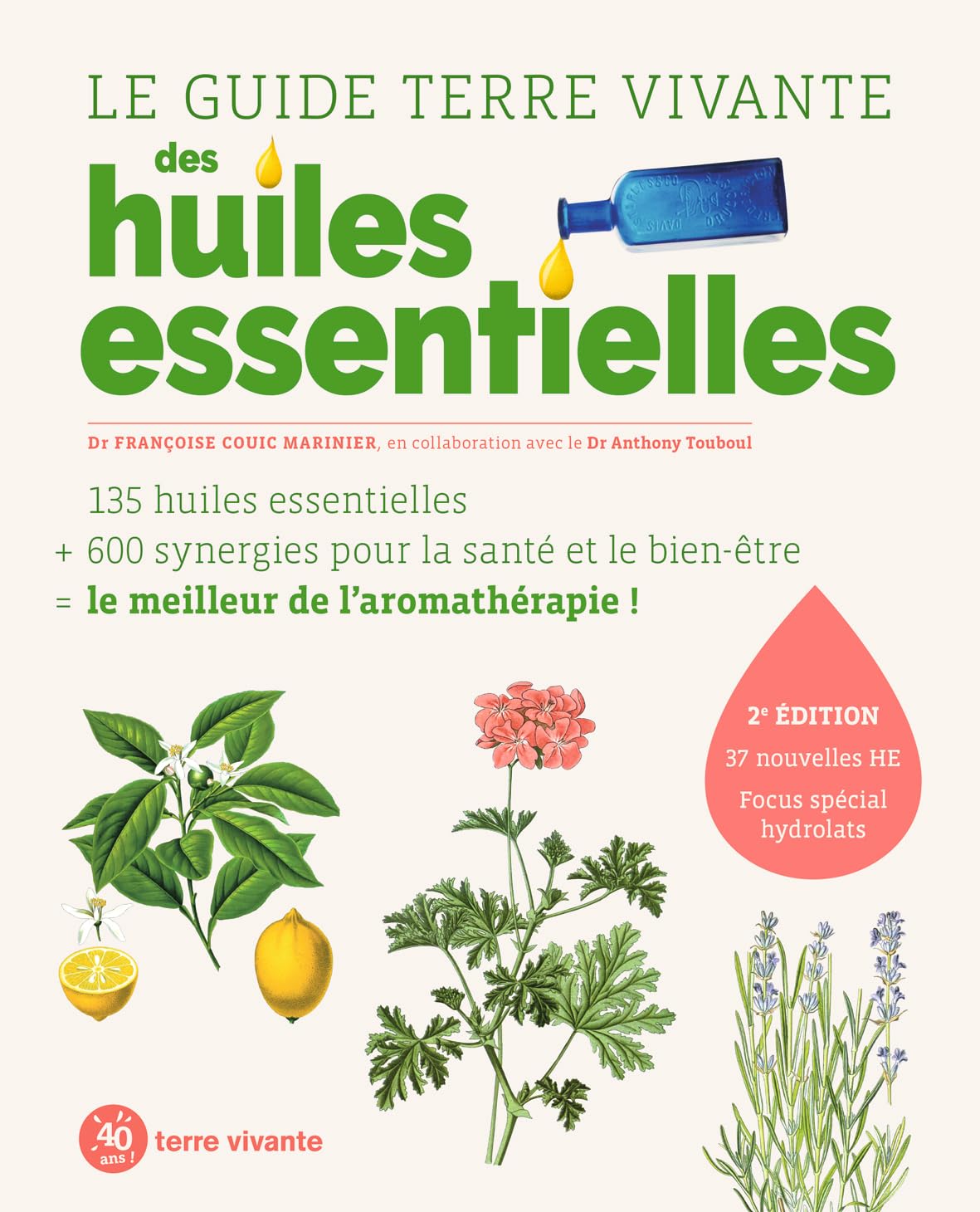 Le guide Terre vivante des huiles essentielles
