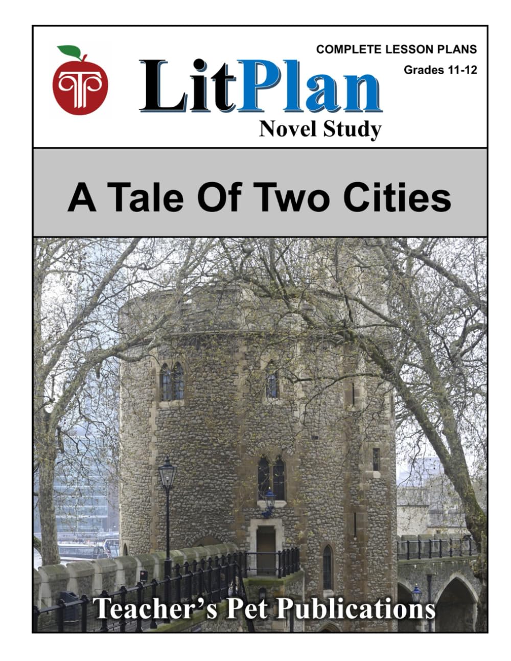 LitPlan Novel Study A Tale of Two Cities (LitPlan Novel Study Units)