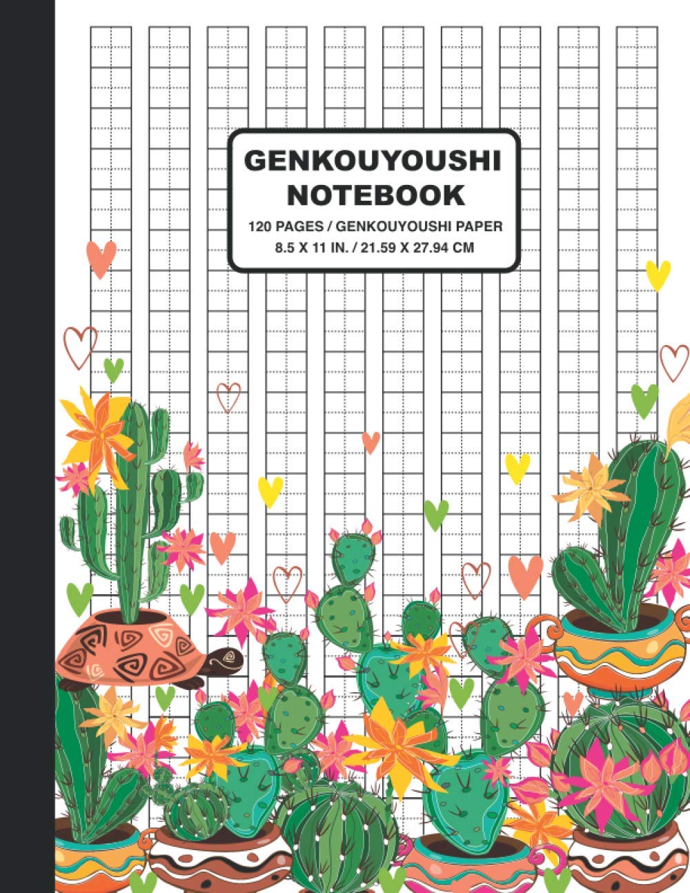 Genkouyoushi Notebook: Cactus Theme - Genkouyoushi Paper - Japanese Writing Practice Notebook - Japanese Calligraphy Practice Book for Hiragana, Katakana, and Kanji Characters