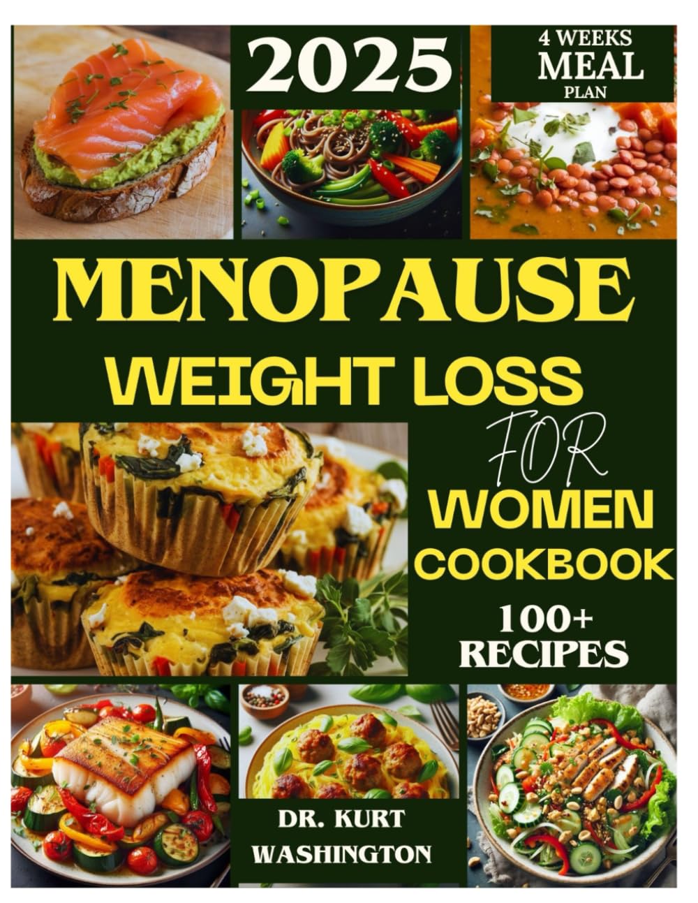 menopause weight loss for women cookbook: 100+ Hormone-Balancing Meals to Boost Metabolism, Reduce Belly Fat, and Support a Healthier You