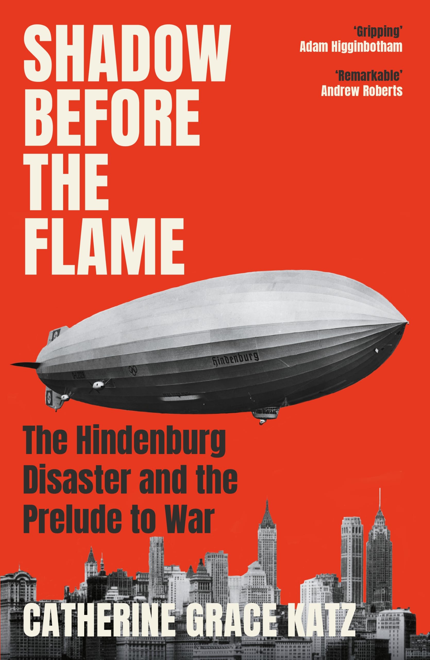 Shadow Before the Flame: The Hindenburg Disaster and the Prelude to War