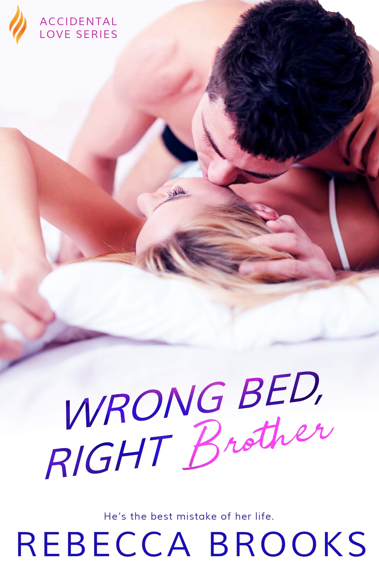 Buy Wrong Bed, Right Brother (Accidental Love Book 4) — BookShops.in