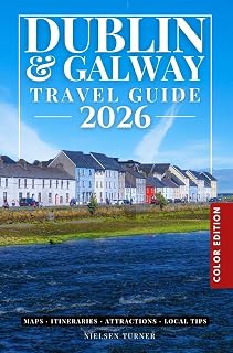 The Best of Dublin and Galway Travel Guide: Explore Over 150 Amazing Places with Pictures, Map QR Codes, and Easy to Carry (Color)