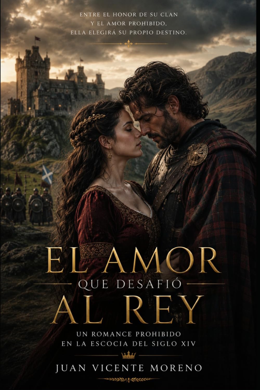 EL AMOR QUE DESAFIÓ AL REY: Un romance prohibido en la Escocia del siglo XIV