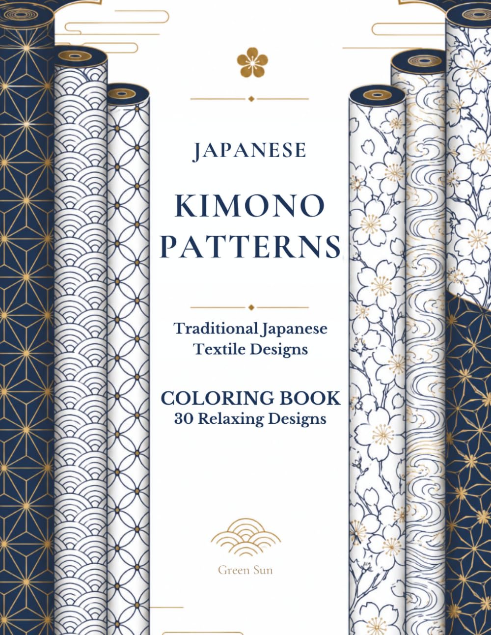 Japanese Kimono Textile Patterns: 30 Relaxing Coloring Designs Inspired by Traditional Japanese Patterns